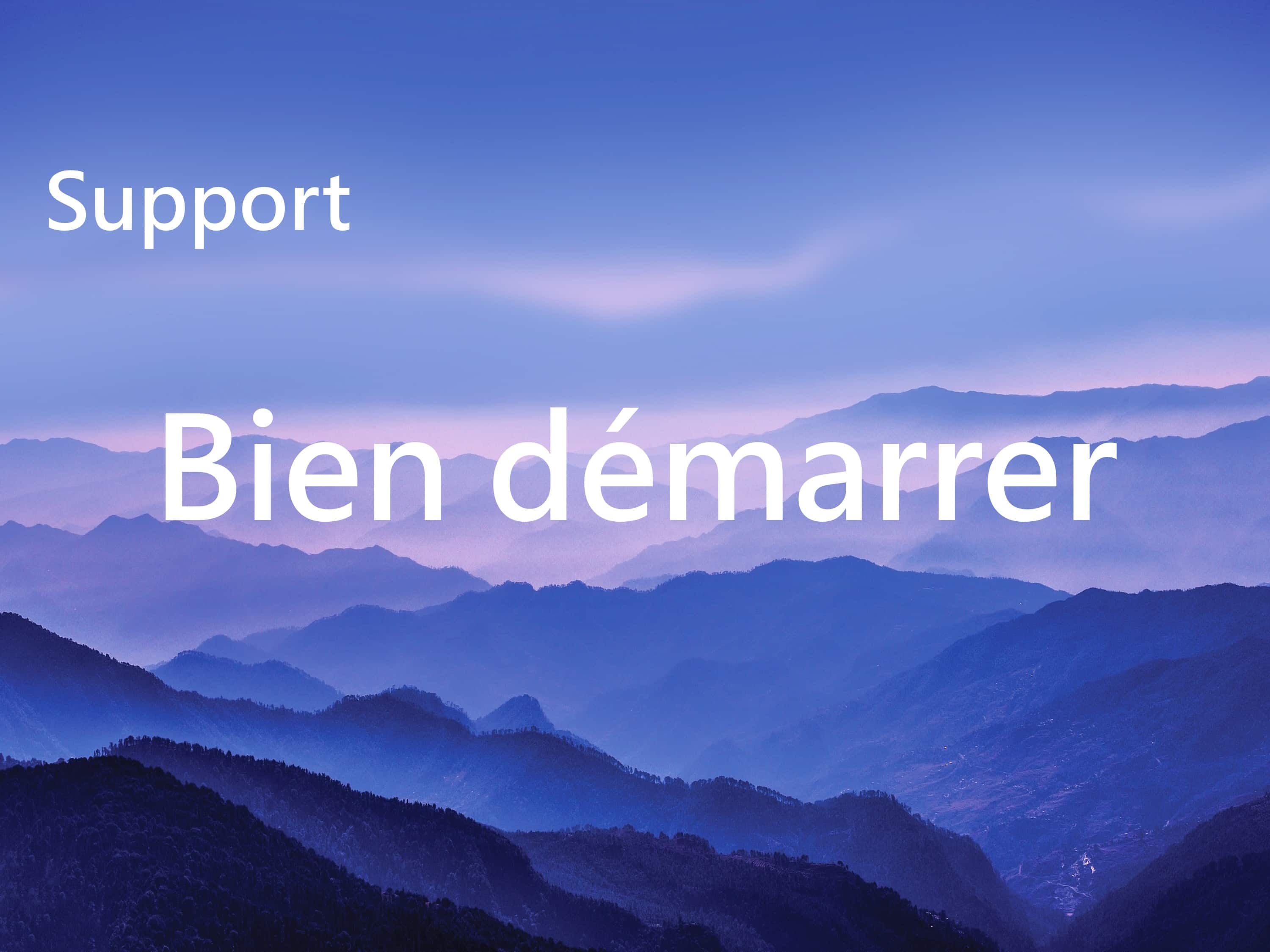 Support Bien demarrer 1